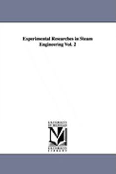 Paperback Experimental Researches in Steam Engineering Vol. 2 Book