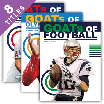 Library Binding Sports Goats: The Greatest of All Time (Set): The Greatest of All Time Book