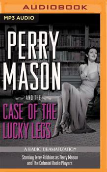 The Case of the Lucky Legs: A Radio Dramatization