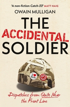 Hodder Stoughton The Accidental Soldier As recommended on Off Menu and The Rest is Entertainment - Very, very funny, genuinely brilliant, MARINA HYDE.
