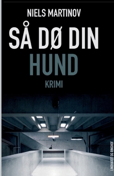 Paperback S? d? din hund [Danish] Book