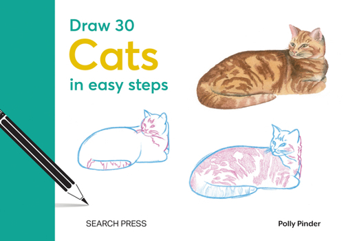 Hardcover Draw 30: Cats: In Easy Steps Book
