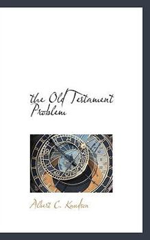 The Old Testament Problem