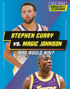 Library Binding Stephen Curry vs. Magic Johnson: Who Would Win? Book