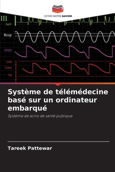 Paperback Système de télémédecine basé sur un ordinateur embarqué [French] Book