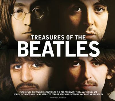 Hardcover Treasures of the Beatles: Experience the Swinging Sixties of the Fab Four Book