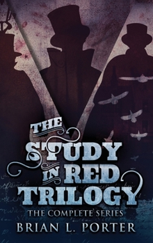 Hardcover The Study In Red Trilogy: The Complete Series Book