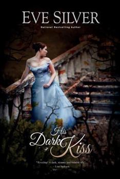 His Dark Kiss - Book #2 of the Dark Gothic