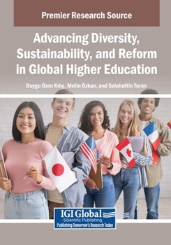 Advancing Diversity, Sustainability, and Reform in Global Higher Education