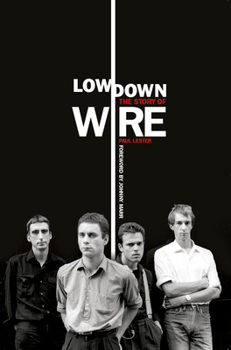 Paperback Lowdown: The Story of Wire Book