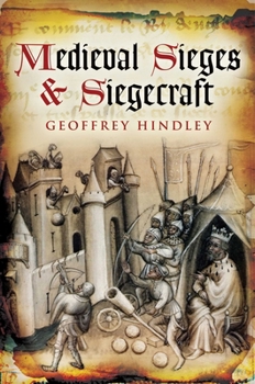 Hardcover Medieval Sieges & Siegecraft Book