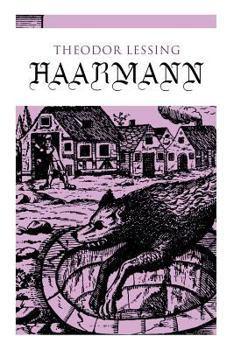 Paperback Haarmann: Die Geschichte eines Werwolfs [German] Book