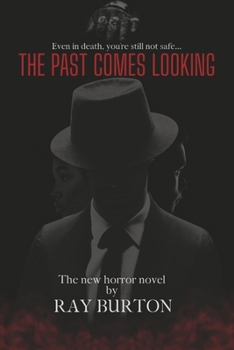 Paperback The Past Comes Looking Book