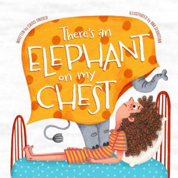 Hardcover There's An Elephant On My Chest Book