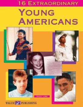 Paperback 16 Extraordinary Young Americans Book