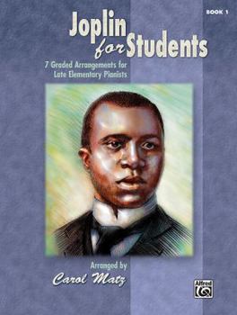 Paperback Joplin for Students, Bk 1: 7 Graded Arrangements for Late Elementary Pianists Book