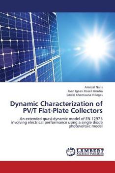 Paperback Dynamic Characterization of Pv/T Flat-Plate Collectors Book