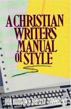 Paperback A Christian Writer's Manual of Style Book