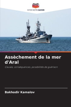 Paperback Assèchement de la mer d'Aral [French] Book