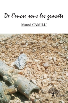 Paperback De l'encre sous les gravats [French] Book