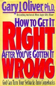 Hardcover How to Get It Right After You've Gotten It Wrong Book