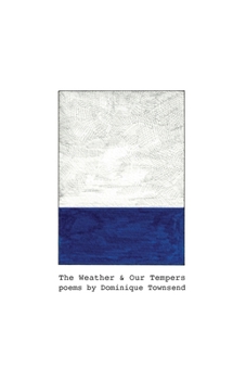 Paperback The Weather & Our Tempers: Poems Book