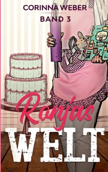 Ronjas Welt Band 3 (German Edition)
