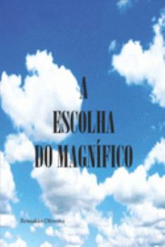 Paperback A Escolha Do Magnífico [Portuguese] Book