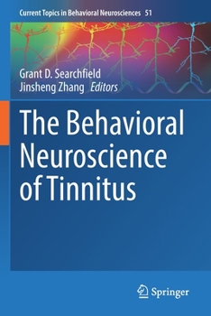 Paperback The Behavioral Neuroscience of Tinnitus Book