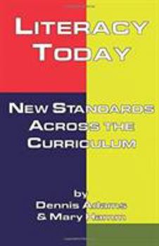 Paperback Literacy Today: New Standards Across the Curriculum Book