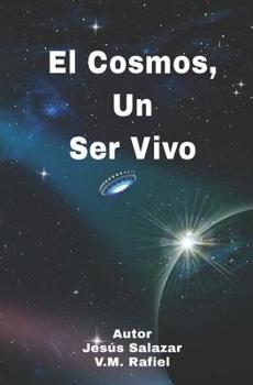 Paperback El Cosmos, Un Ser Vivo [Spanish] Book