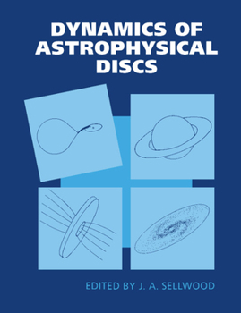 Paperback Dynamics of Astrophysical Discs Book