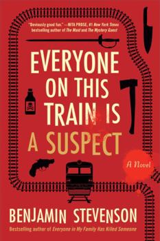 Paperback Everyone on This Train Is a Suspect: A Novel Book