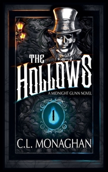 The Hollows (A Midnight Gunn Novel)