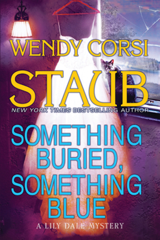 Paperback Something Buried, Something Blue: A Lily Dale Mystery Book