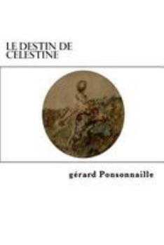 Paperback Le destin de Célestine [French] Book