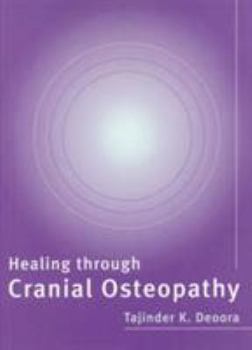 Paperback Healing Through Cranial Osteopathy Book