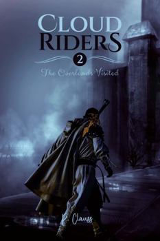 Cloud Riders : The Overlands Revealed