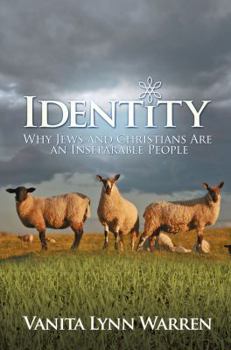 Paperback Identity: Why Jews and Christians Are An Inseparable People Book