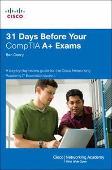 Paperback 31 Days Before Your CompTIA A+ Exams (Networking Academy) Book