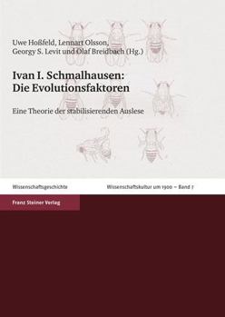Paperback Die Evolutionsfaktoren: Eine Theorie Der Stabilisierenden Auslese [German] Book