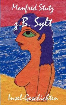 Paperback z.B. Sylt: Insel-Geschichten [German] Book