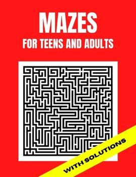 Paperback Mazes For Teens and Adults: 50 Easy Large print Mazes Book