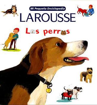 Paperback Mi Pequena Enciclopedia: Los Gatos: My Little Encyclopedia: Dogs [Spanish] Book
