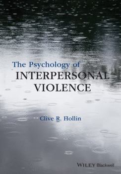 Paperback The Psychology of Interpersonal Violence Book