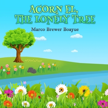 Paperback Acorn El the Lonely Tree Book