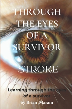 Paperback Through The Eyes of a Survivor - Stroke Book