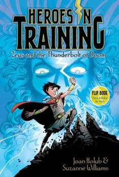 Paperback Zeus and the Thunderbolt of Doom/Poseidon and the Sea of Fury: Heroes in Training Flip Book #1-2 Book