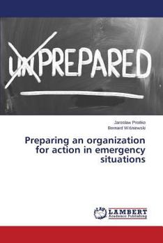 Paperback Preparing an organization for action in emergency situations Book