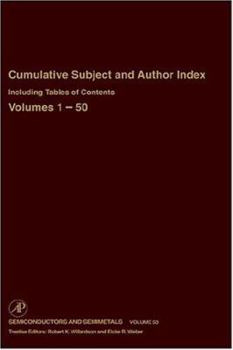 Hardcover Cumulative Subject and Author Index Including Tables of Contents, Volumes 1-50: Volume 53 Book